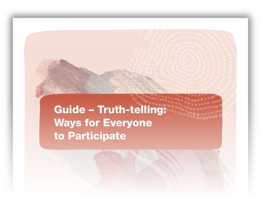 The top half of a document titled 'Guide - Truth-telling: Ways for Everyone to Participate'